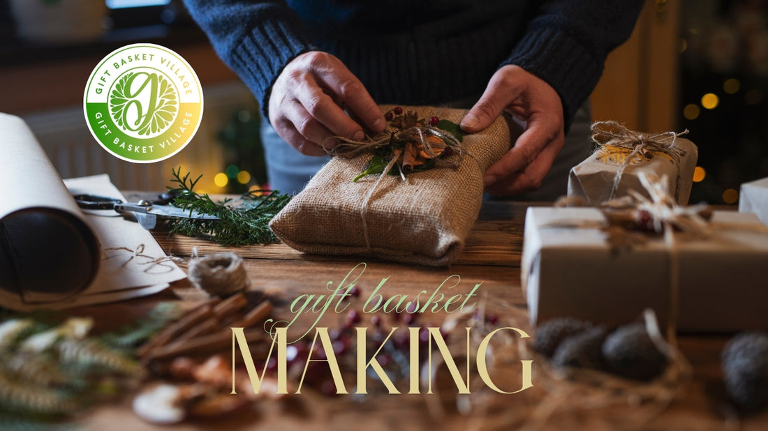 How We Create Our Signature Gift Baskets at Gift Basket Village