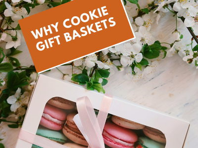 Cookie Gift Baskets Make Perfect Presents