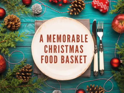 A Memorable Christmas Food Basket