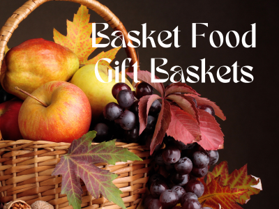 Basket Food Gift Baskets