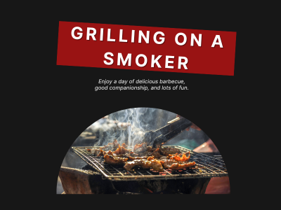 Master the Art of Grilling on a Smoker Top Tips and Techniques