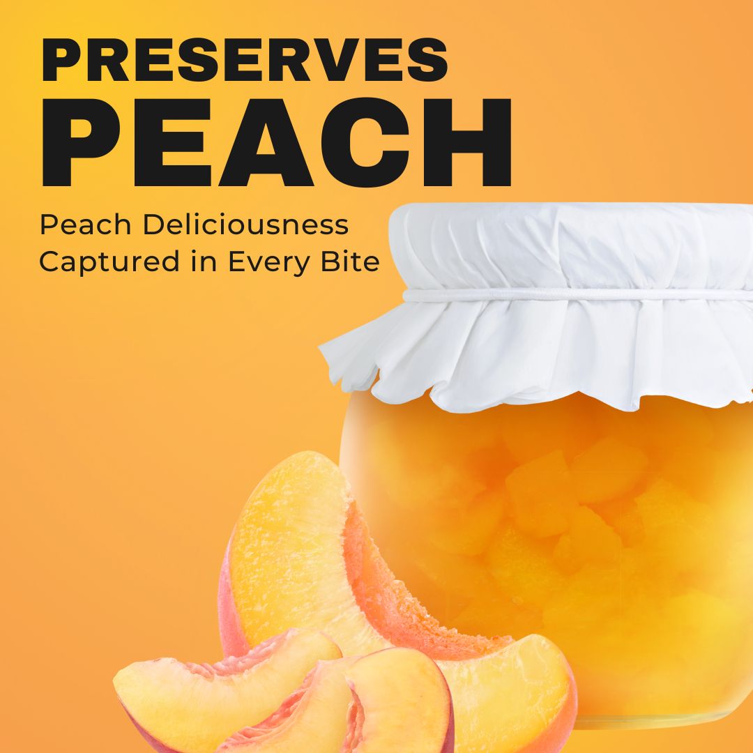 Peach Preserves - 17.5 oz JAR - GBV Country Kitchen